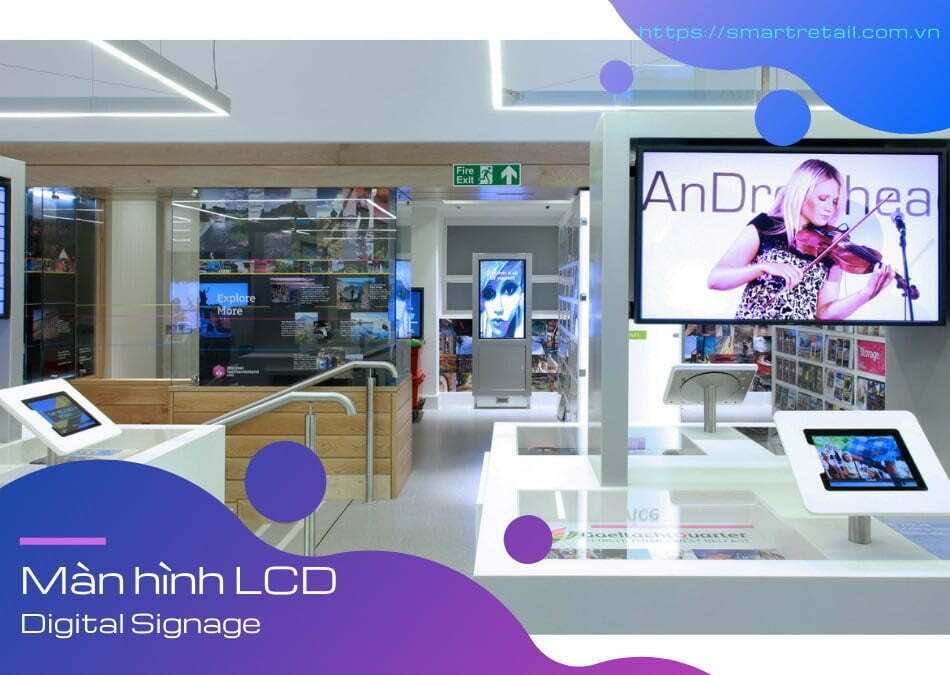 Dịch vụ cho thuê màn hình LCD chạy quảng cáo Digital Signage - SmartRetail
