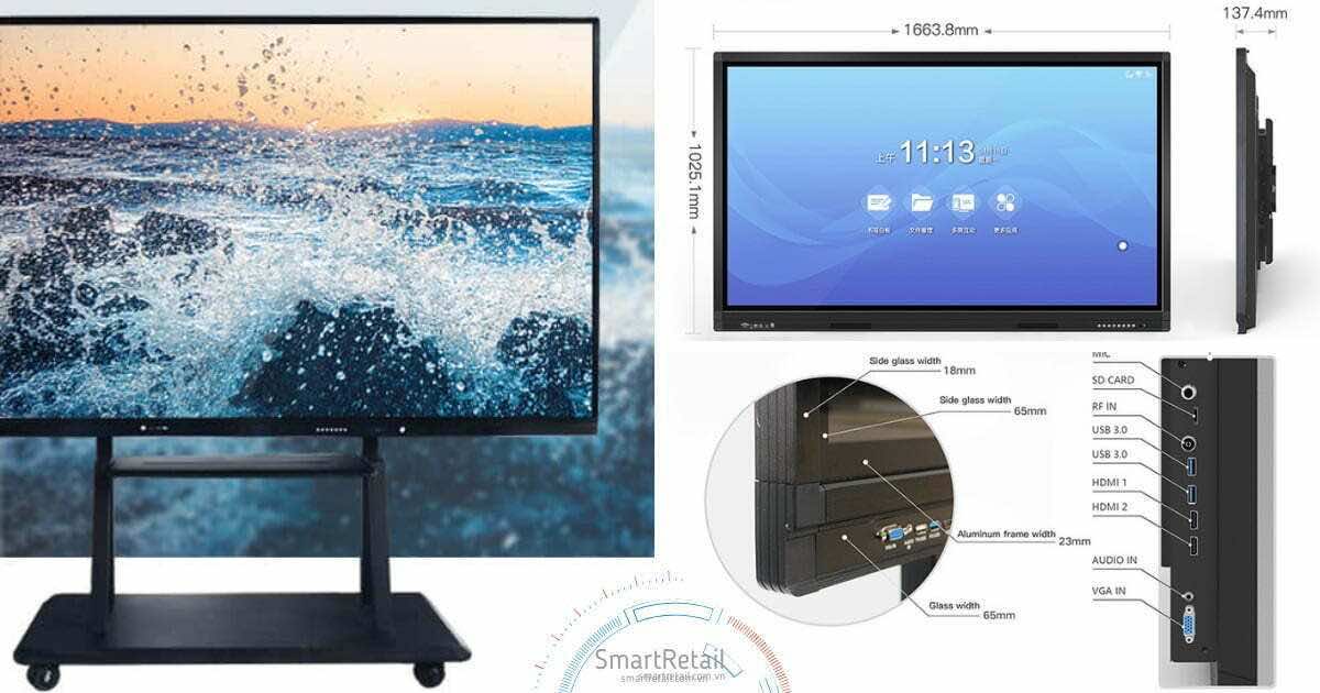 Màn hình tương tác 70 Inch | Màn hình cảm ứng tương tác thông minh 70 Inch - SmartRetail Màn hình tương tác | Màn hình cảm ứng tương tác thông minh - SmartRetail