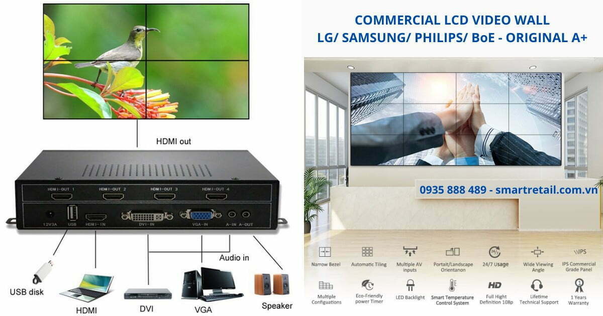 Màn hình ghép (LG Video WAll) chính hãng LG - SAMSUNG - PHILIPS - BOE - INNOLUX - AOC | SmartRetail