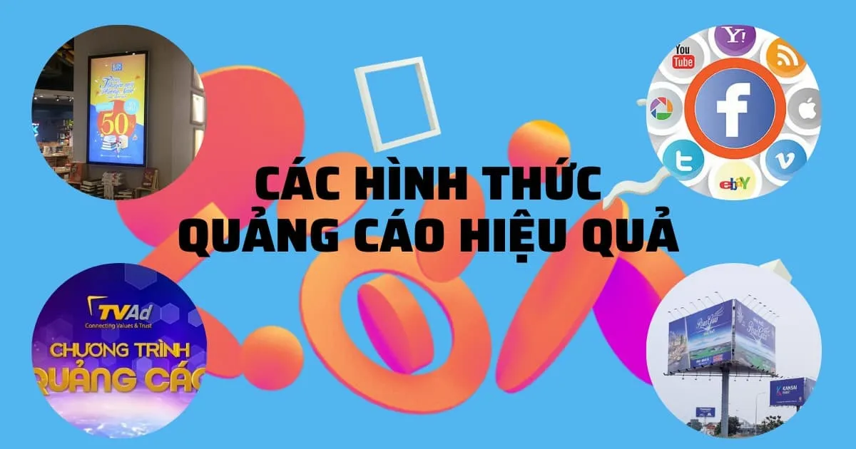 cac-hinh-thuc-quang-cao-hieu-qua-04