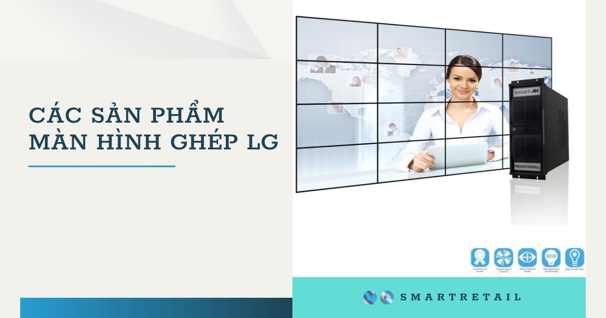 man-hinh-ghep-LG-man-hinh-LG-video-wall-smartretail