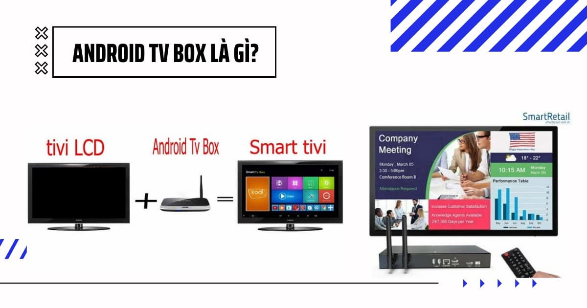 android-tv-box-android-tv-box-la-gi-san-pham-android-tivi-box