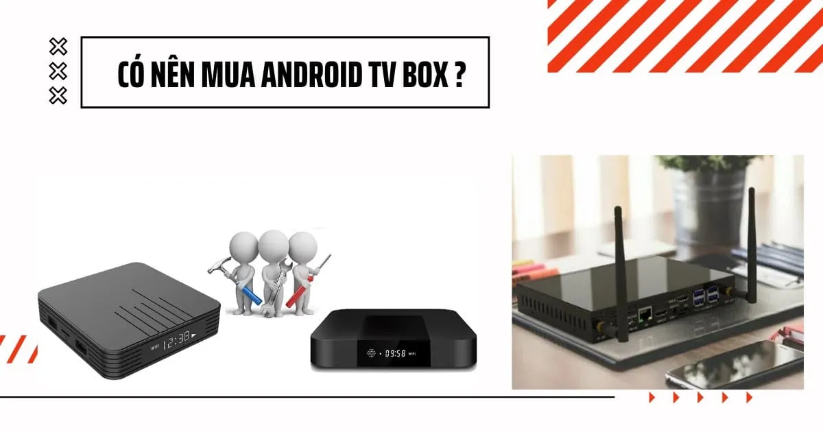 android-tv-box-android-tv-box-la-gi-san-pham-android-tivi-box