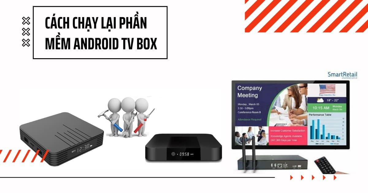 chay-lai-phan-mem-android-tv-box-chi-voi-3-buoc-don-gian