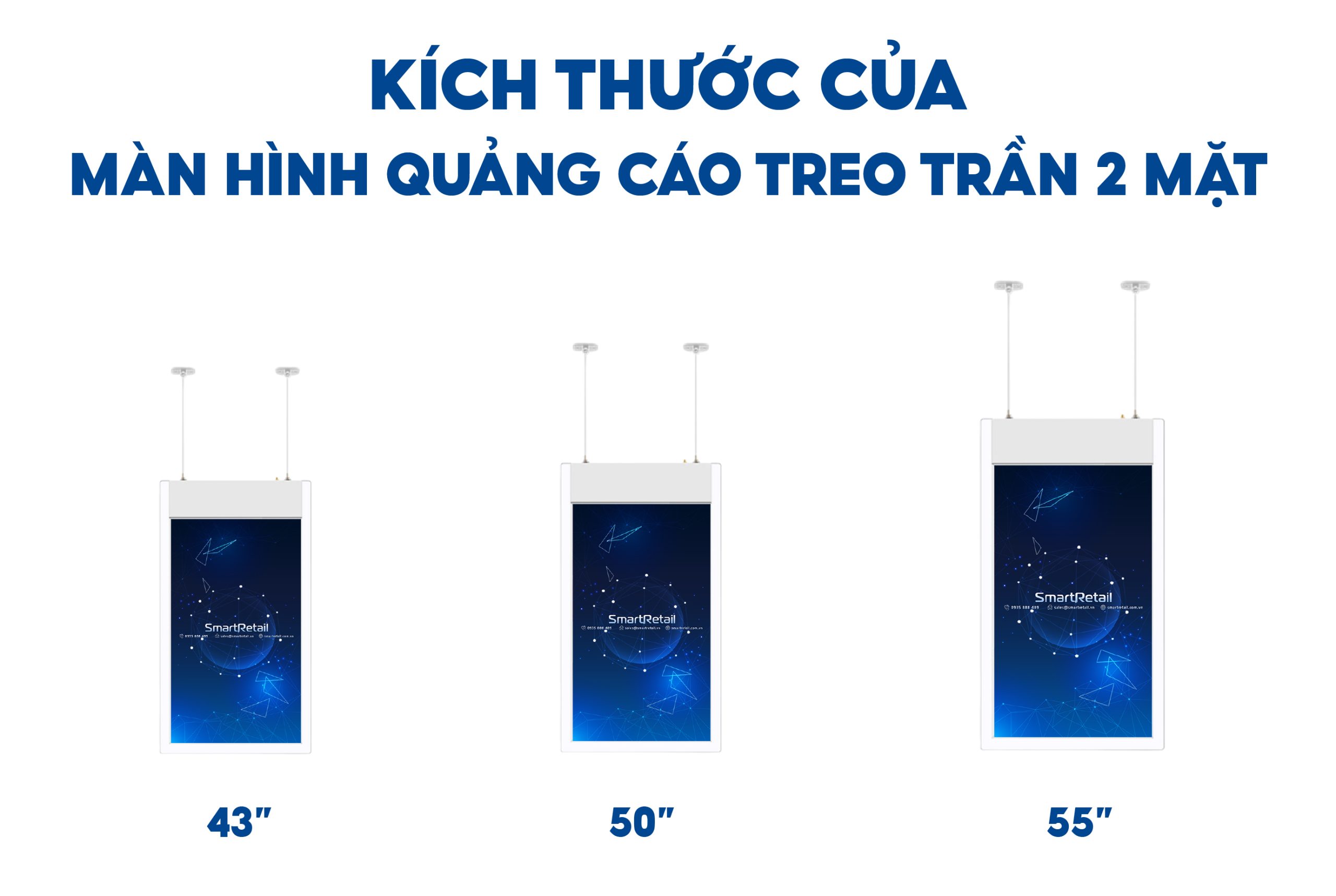 Man Hinh Quang Cao | Man Hinh Treo Tran | Man Hinh Treo Tran Hai Mat | Smartretail