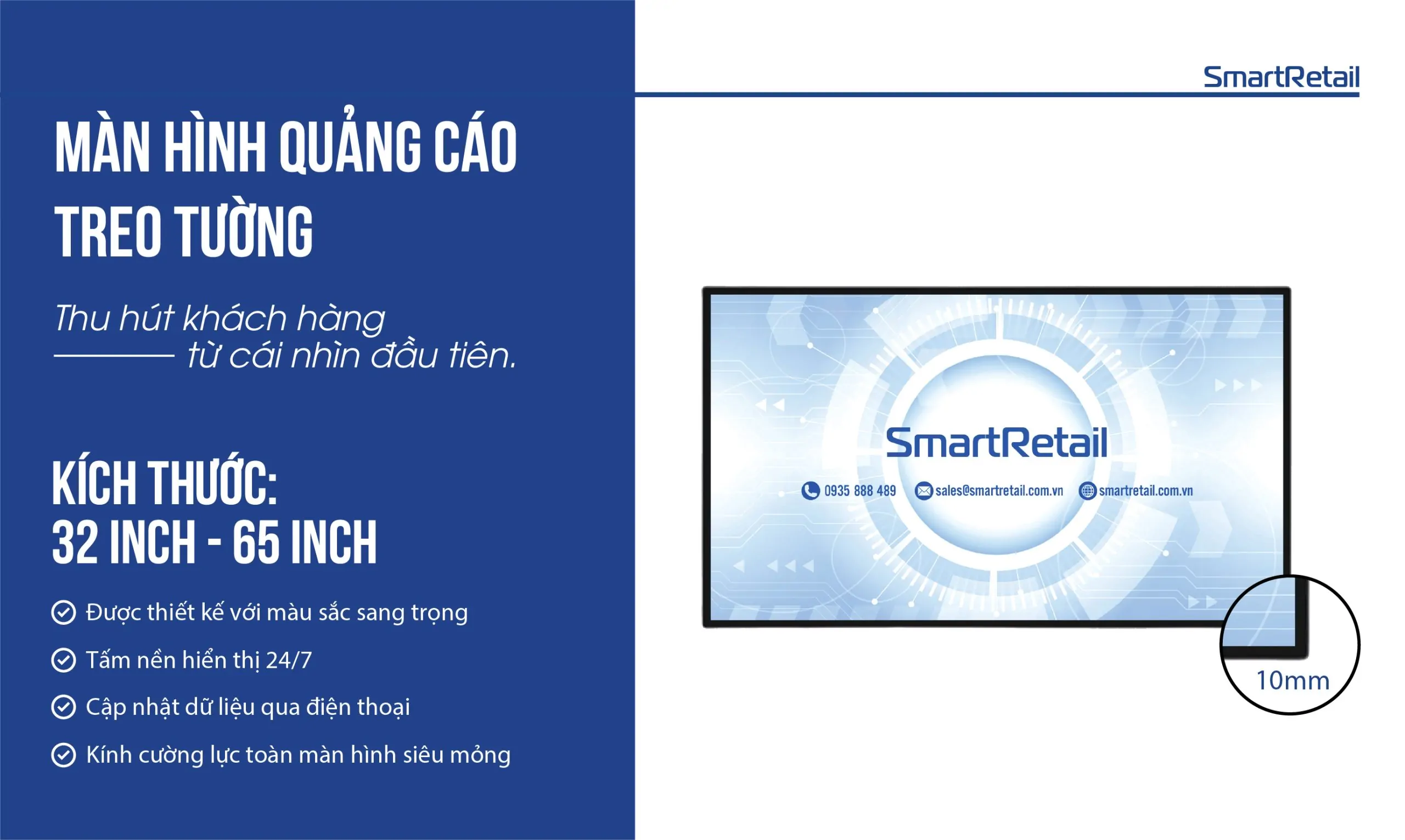 Man Hinh Quang Cao| Man Hinh Quang Cao Treo Tuong Vien 10mm Smartretail