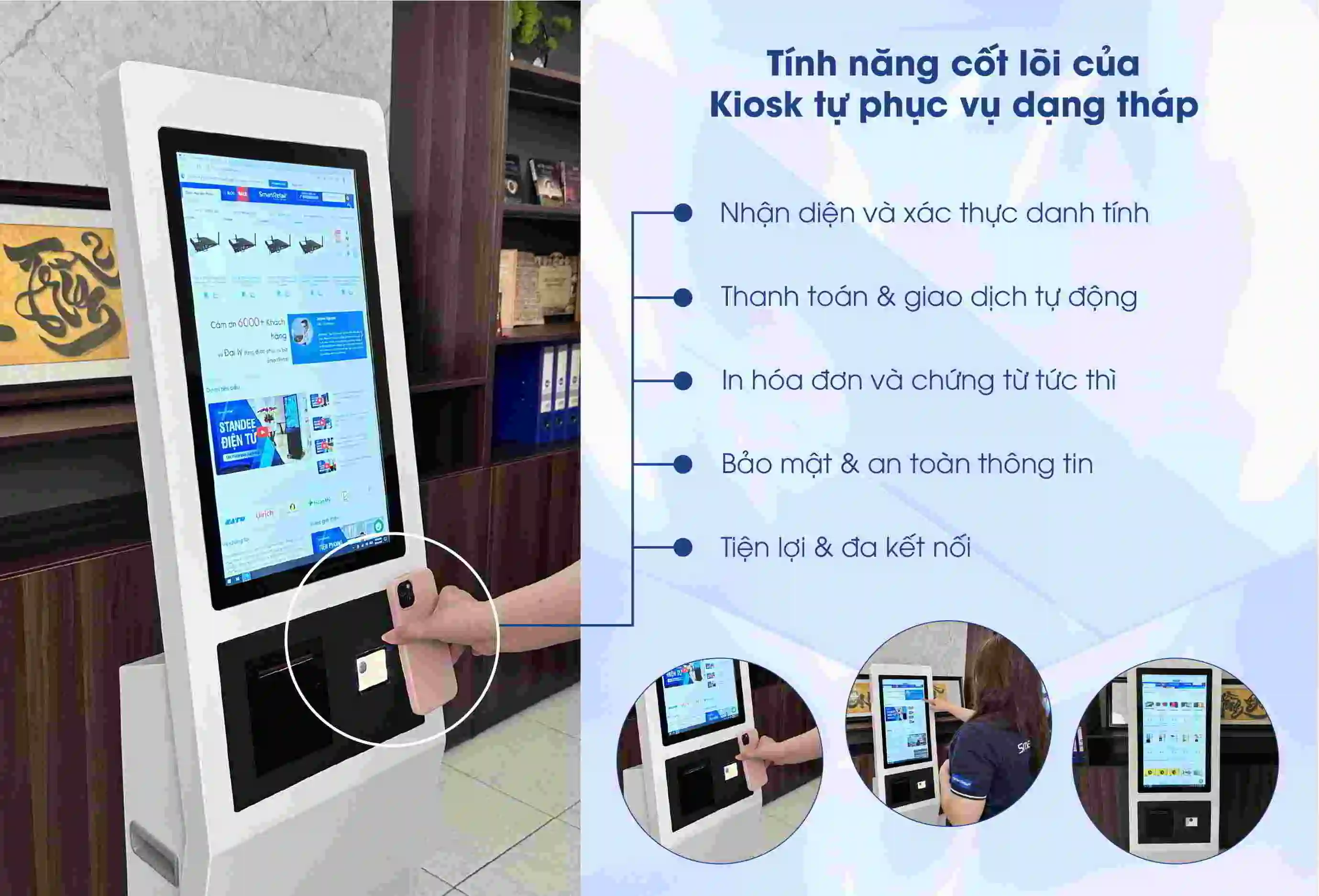 Tính năng của Kiosk tự phục vụ dạng tháp
