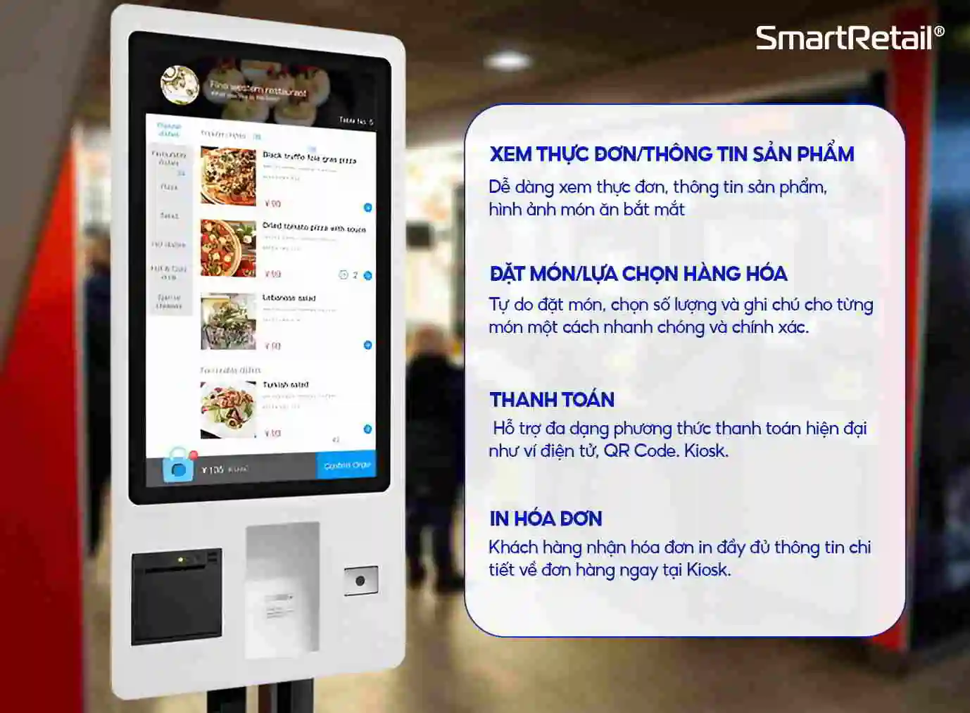 Công dụng Kiosk tự phục vụ | SmartRetail Máy Kiosk tự phục vụ là gì và khách hàng có thể làm gì trên sản phẩm?