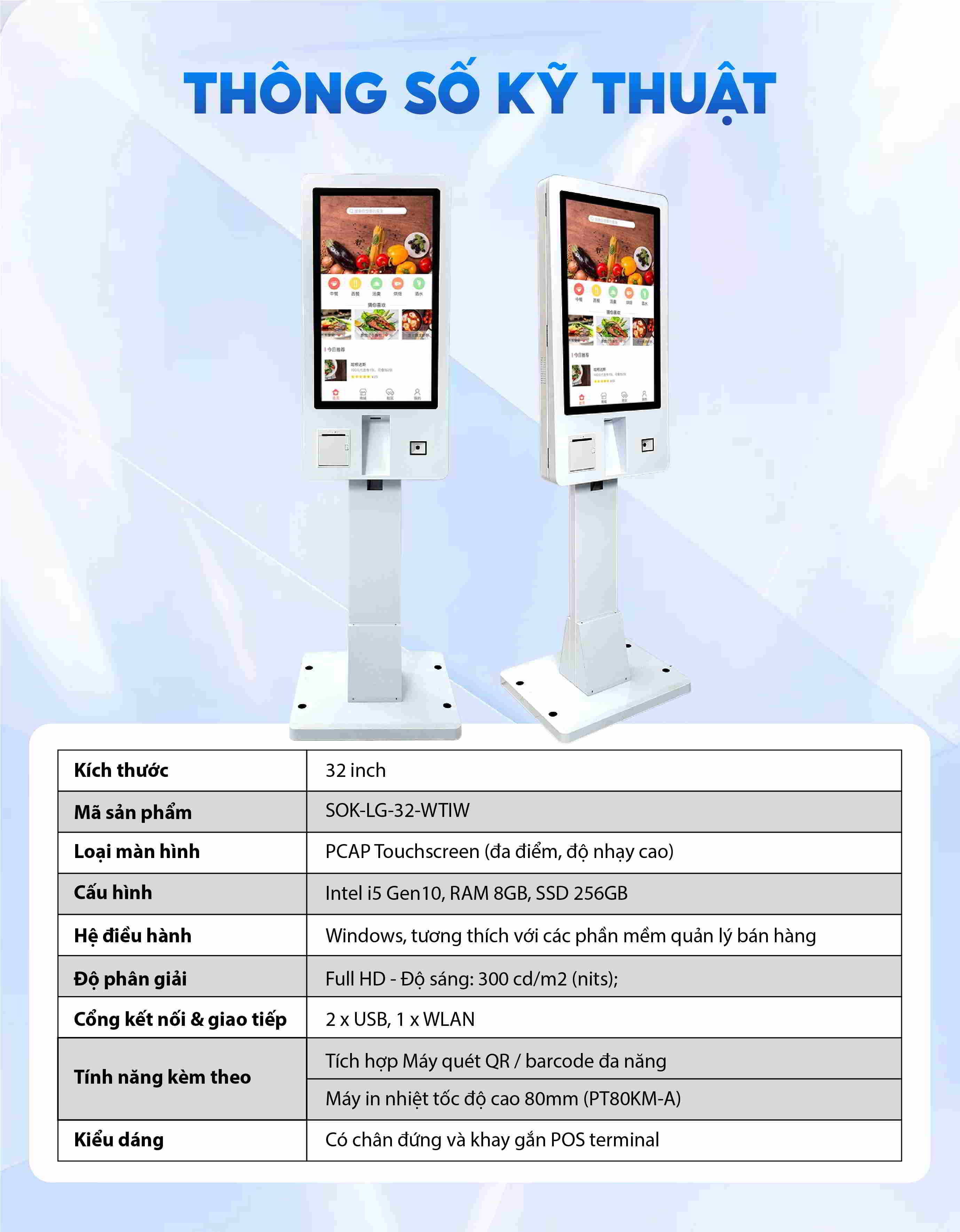 Thông số kỹ thuật Kiosk tự phục vụ thế hệ mới