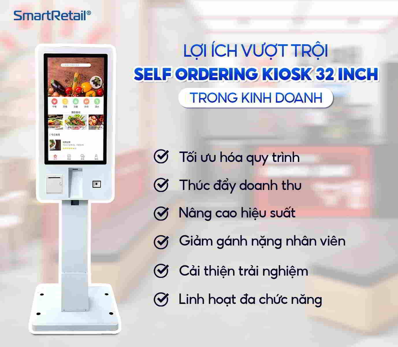 Lợi ích vượt trội của Self Ordering Kiosk