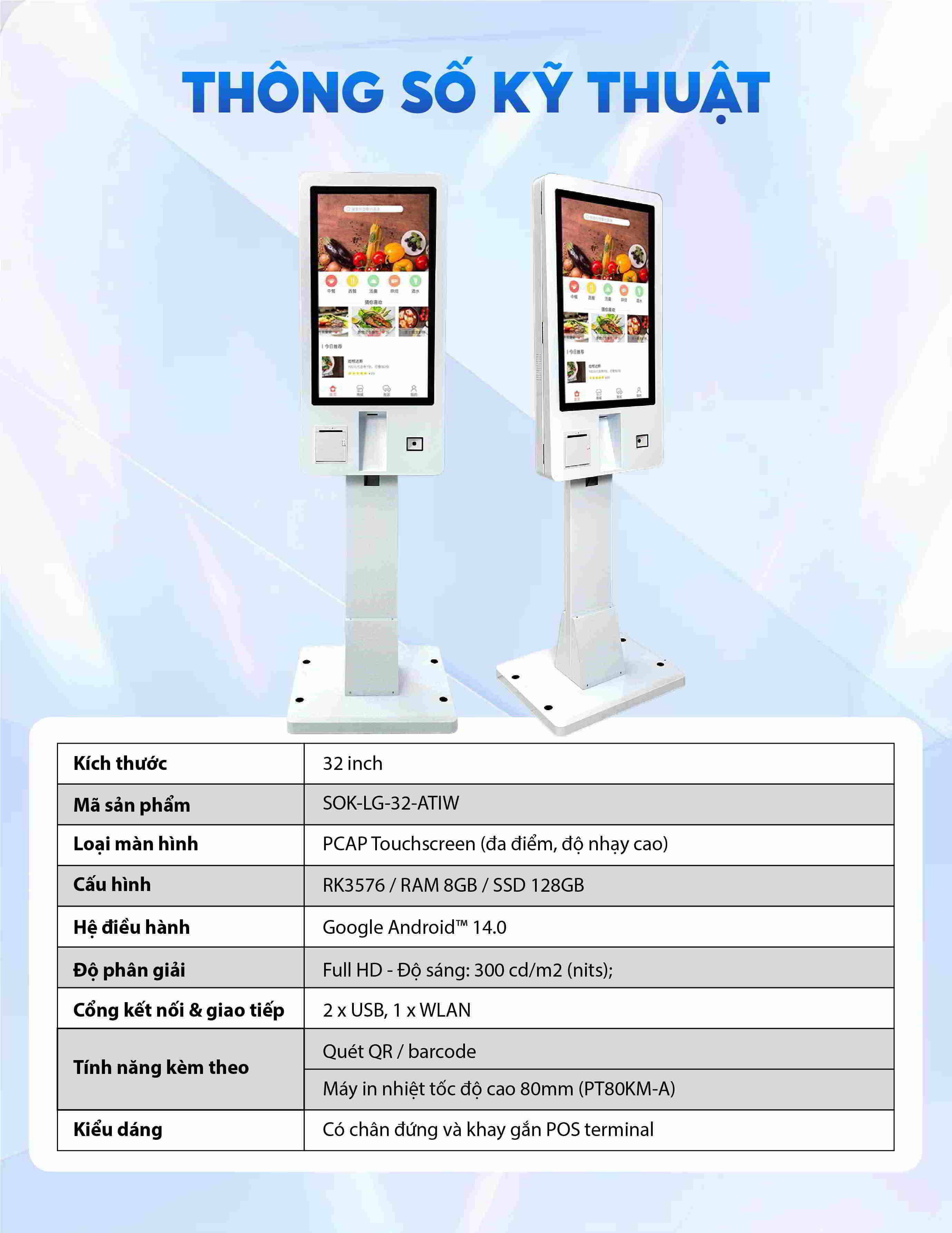 Thông số kỹ thuật nổi bật Self Ordering Kiosk 32 inch