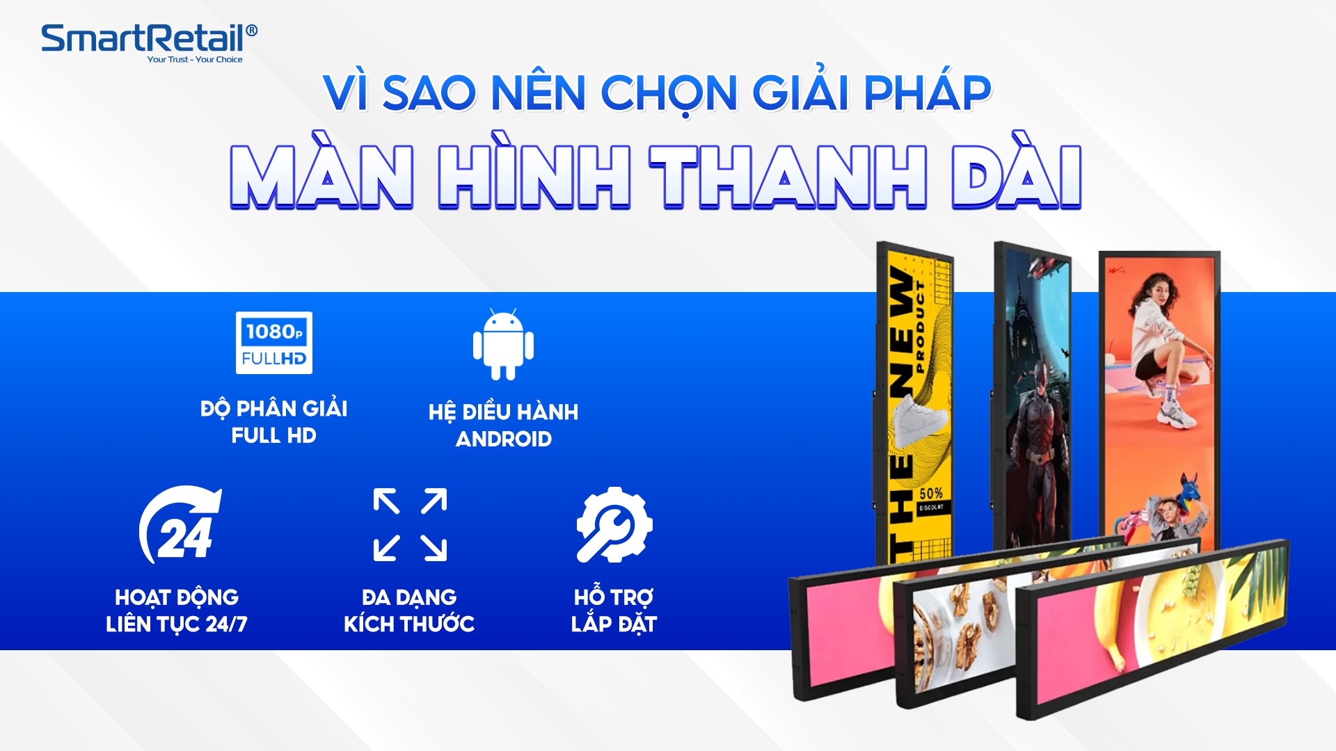 Vì sao nên chọn giải pháp của SmartRetail 