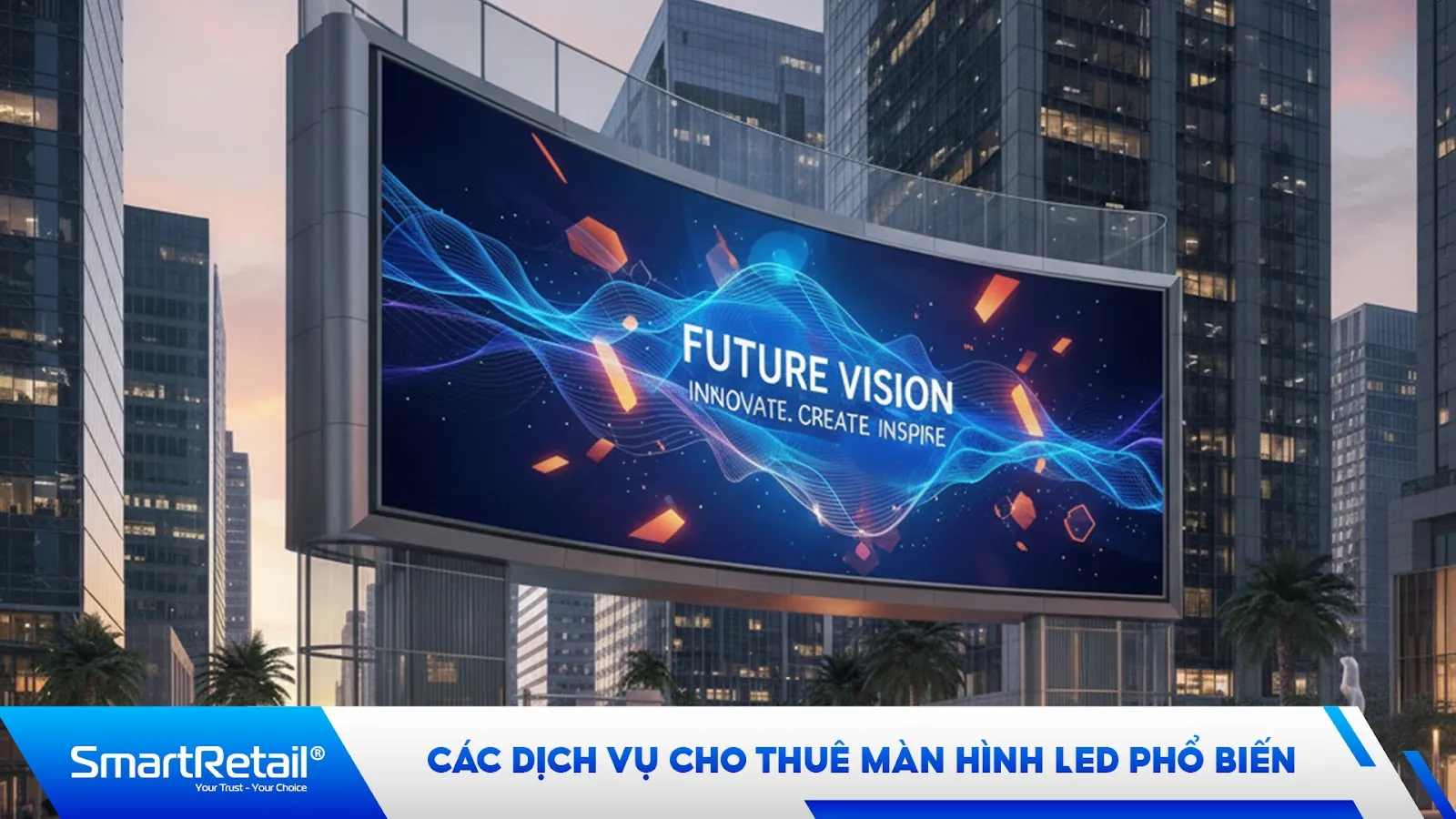 dịch vụ cho thuê màn hình led