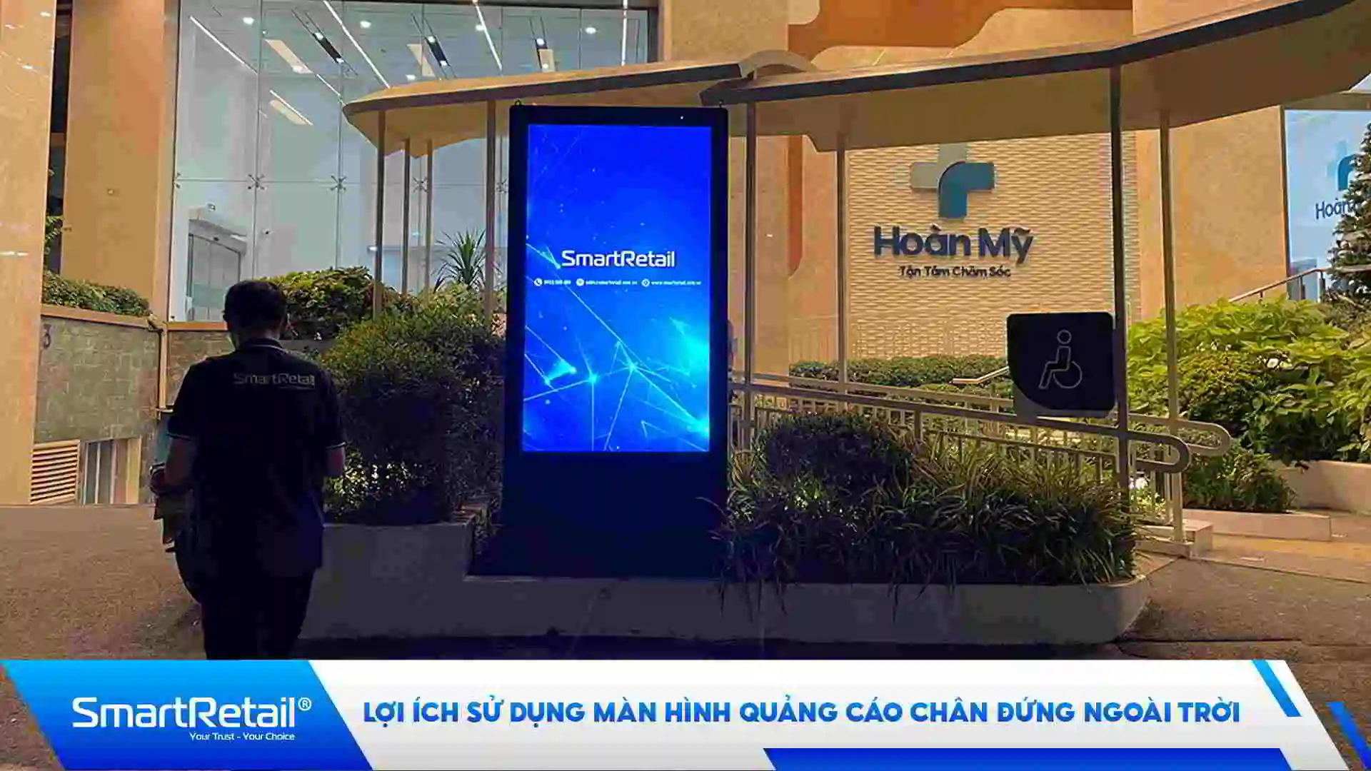 Lợi ích sử dụng màn hình quảng cáo chân đứng ngoài trời Lợi ích sử dụng màn hình quảng cáo chân đứng ngoài trời