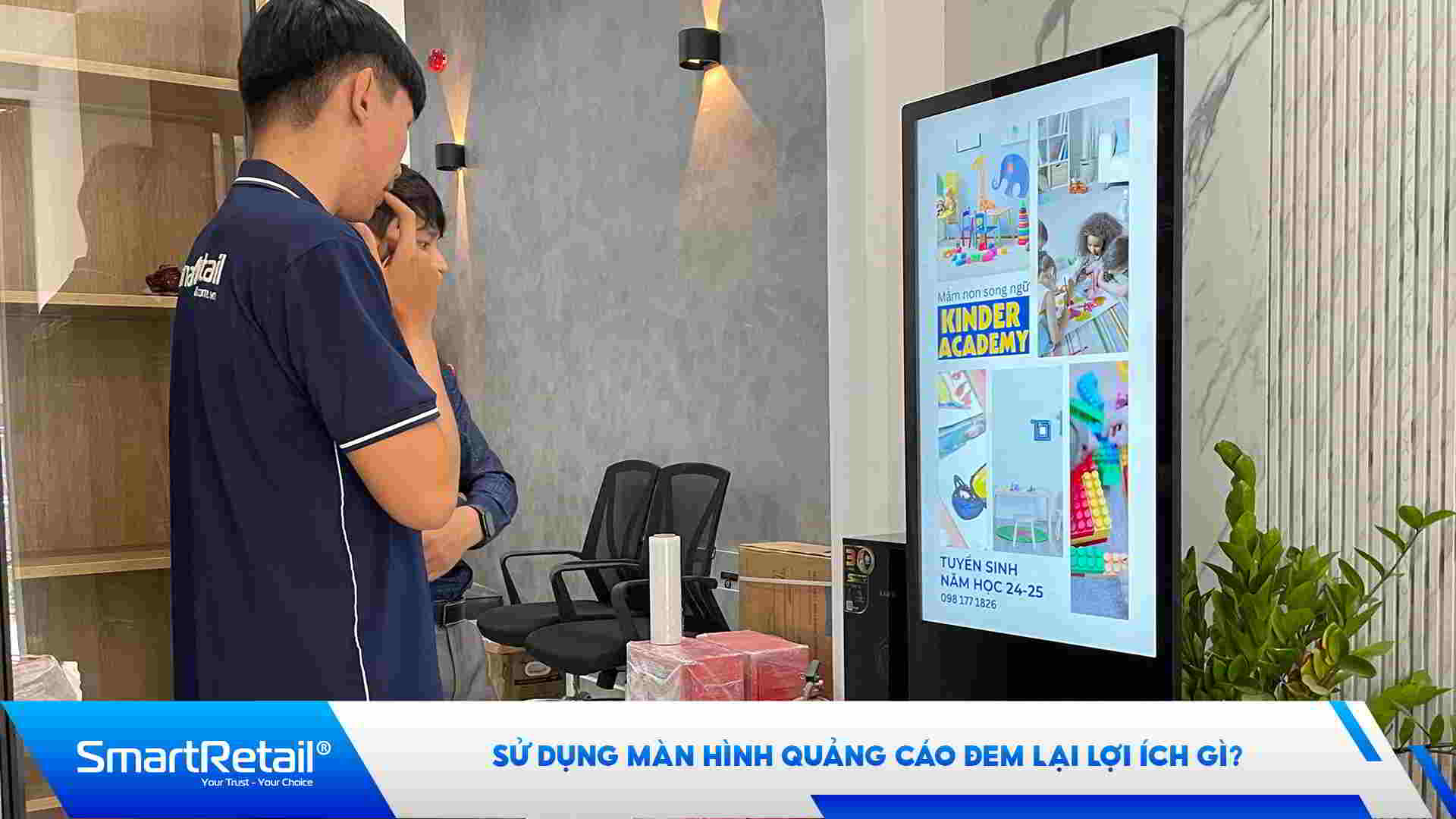 Sử dụng màn hình quảng cáo chân đứng mang lại lợi ích gì