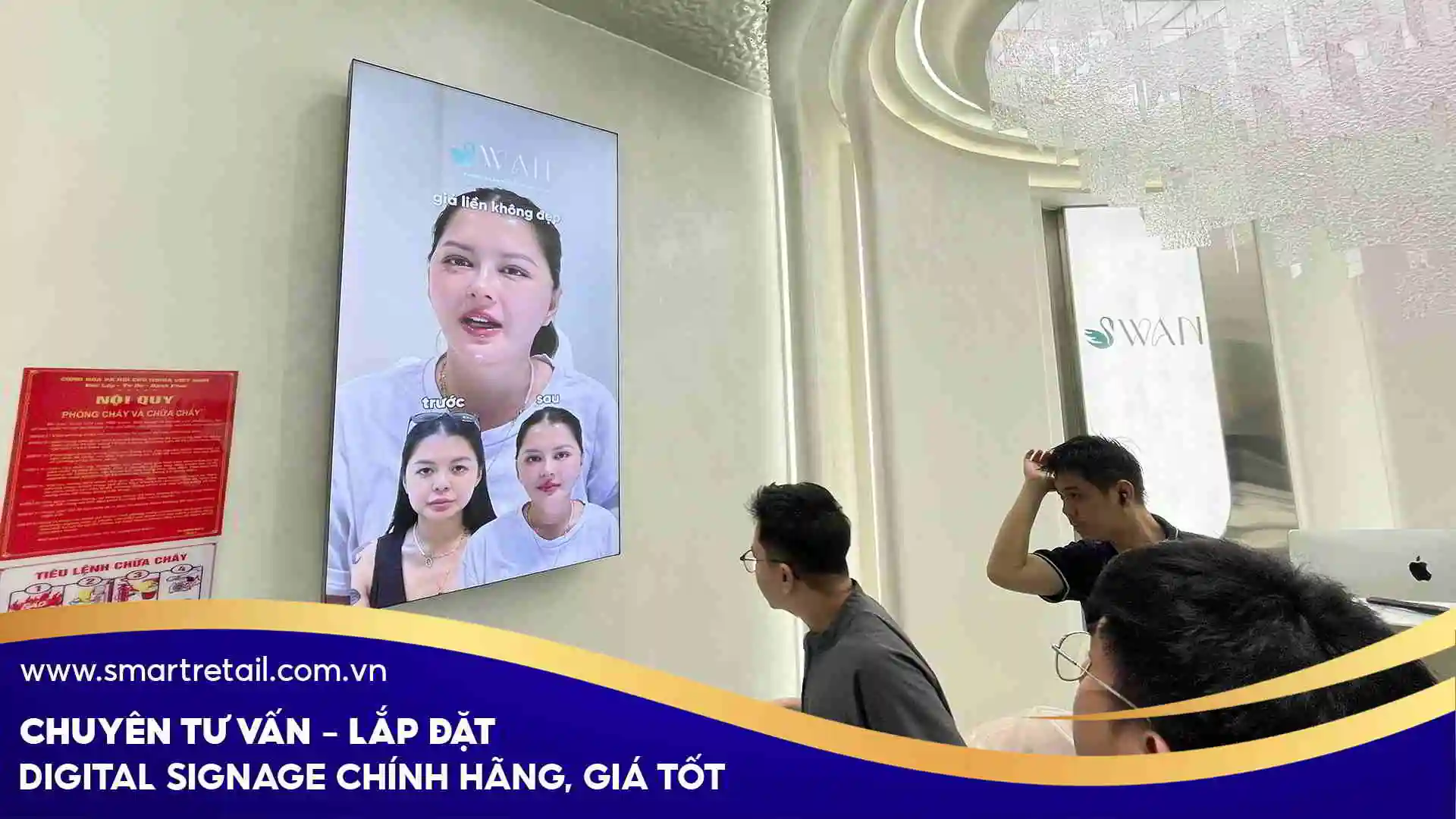 Tổng quan dự án lắp đặt màn hình quảng cáo treo tường tại Swan Clinic | SmartRetail Tổng quan dự án lắp đặt màn hình quảng cáo treo tường tại Swan Clinic